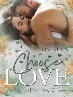 cover image of Choose Love--Carhill Sisters